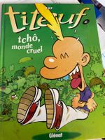 Titeuf, Tome 6, Tchô, Monde Cruel – BD en très bon état!