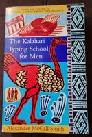 Roman A. McCall Smith - The Kalahari Typing School for Men