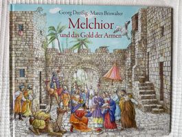 Melchior und das Gold der Armen-Georg Dreissig