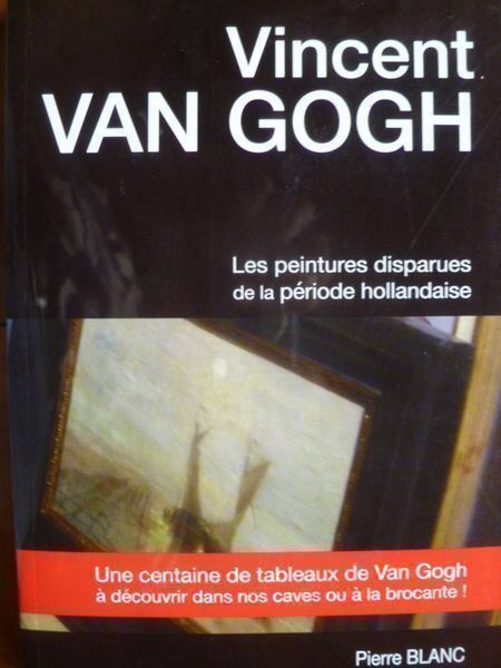 Libri: VINCENT VAN GOGH Les peintures disparues – Nuovo e nell'imballaggio originale da Le Mont-sur-Lausanne venduto da Crocrodile