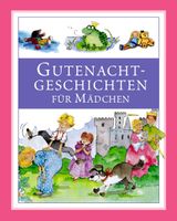 Gutenachtgeschichten für Mädchen (geb) / Jugendbuch