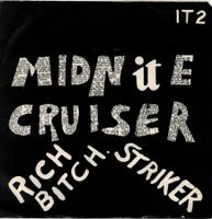 Midnite Cruiser - Rich Bitch RARE