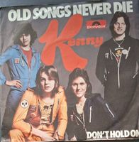 Vinyl Single Kenny - Old Songs Never Die