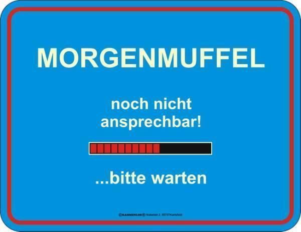 Insegne: Schild - Morgenmuffel – Nuovo e nell'imballaggio originale da Ennetbürgen venduto da open24shop