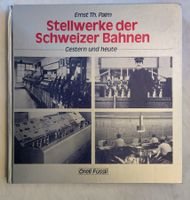 Stellwerke der Schweizer Bahnen / Eisenbahn Buch 1982