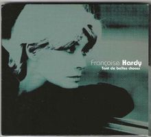 Françoise Hardy – Tant De Belles Choses