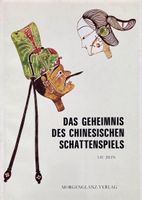 Das Geheimnis des chinesischen Schattenspiels