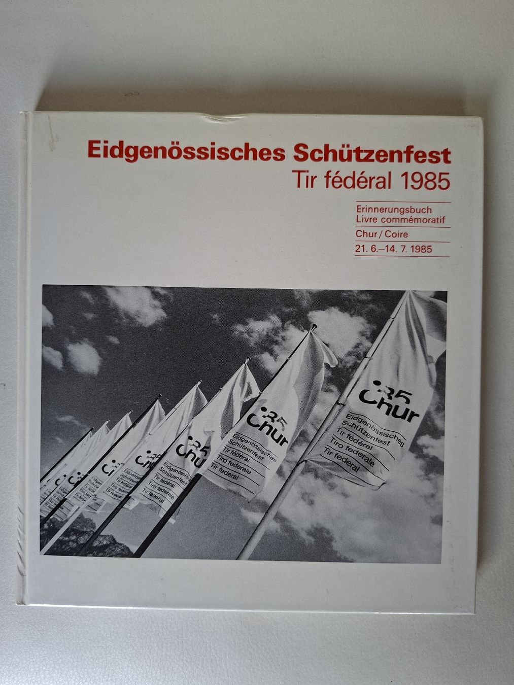Bücher: Schützenfest Chur,  Buch,  1985 – Gebraucht aus Schwanden Sigrisw von cadieux71