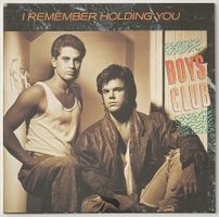 Boys Club, I Remember Holding You