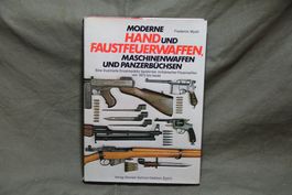 Moderne Hand und Faustfeuerwaffen1873 bis heute, F. Myatt