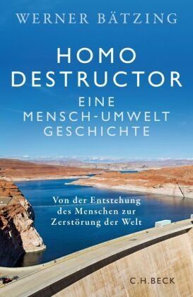 Libri: Homo Destructor - Werner Bätzing – Usato da Baden venduto da Polystyreneman