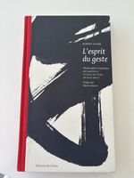 L'esprit du geste. Livre Robert Faure.