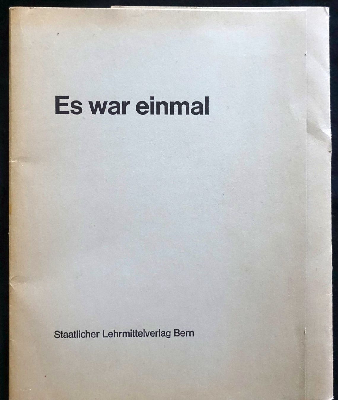 Bücher: Es war einmal - Sprachlernbuch Bern ca 1960. Werner Maurer – Gebraucht aus Gutenswil von Optico 1