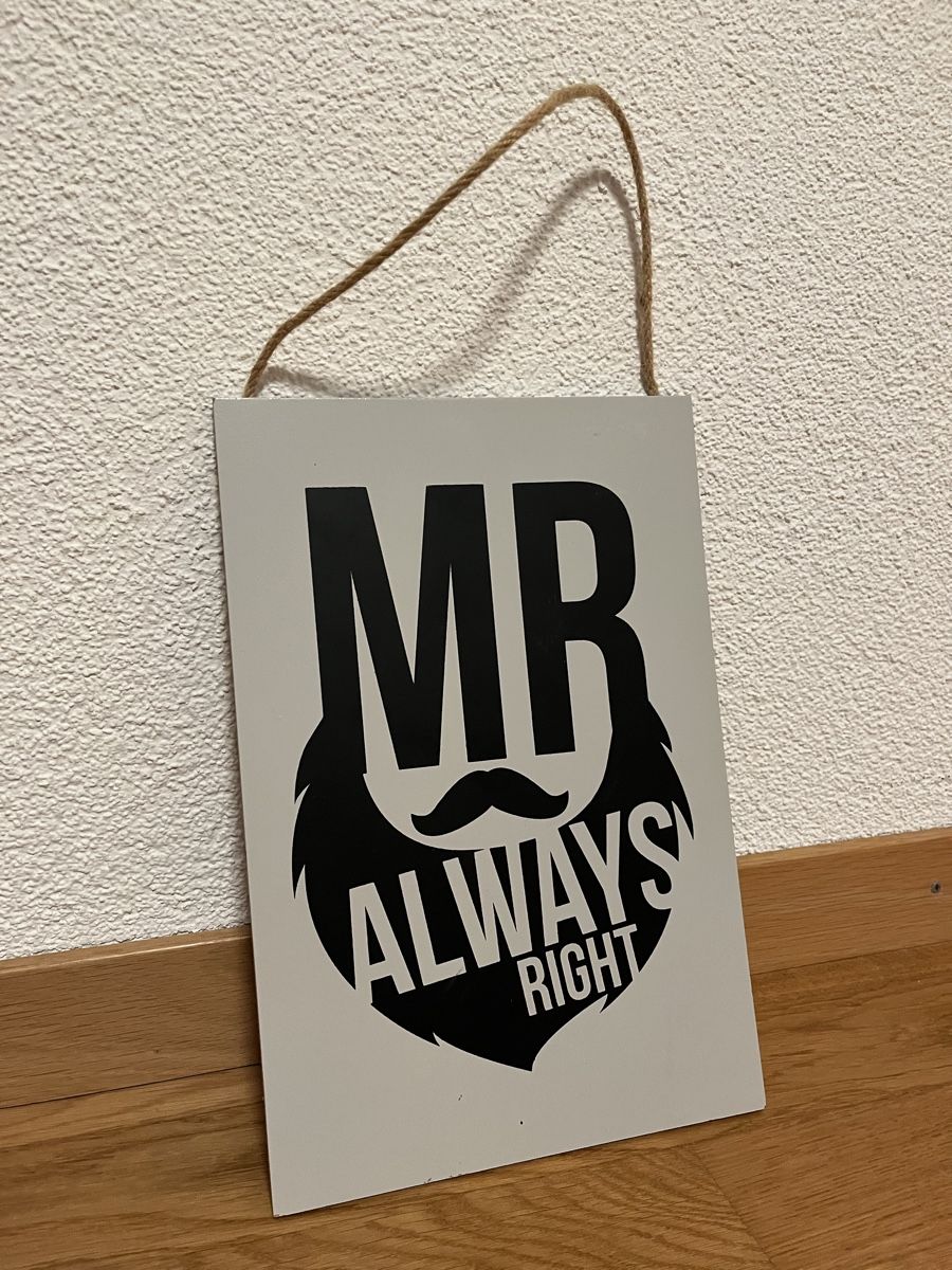 Ecriteaux: Dekoschild Mr Always Right Holz – D'occasion à Kriegstetten par bobby_crystalz
