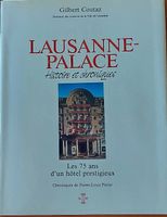 Lausanne Palace 75 ans