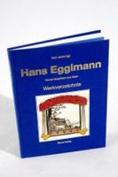 HANS EGGIMANN (Swiss 1872-1929) Werkverzeichnis, 1997