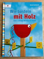 Bastelbuch "Wir basteln mit Holz" für Kinder
