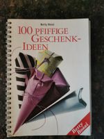 Betty Bossi; 100 pfiffige Geschenk-Ideen