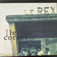 Le Rex – Le Corse 2010 (CD Unit) 2010 Swiss Jazz