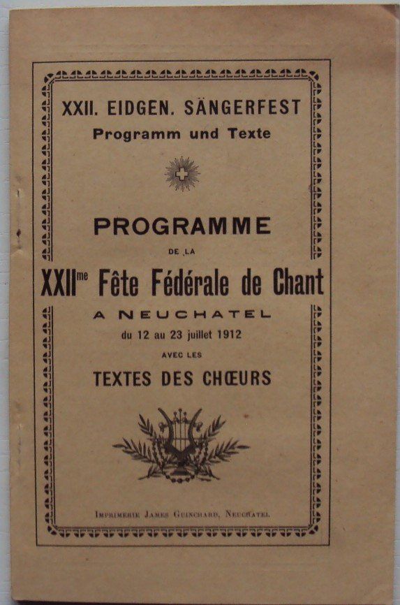 Libri: Sängerfest Neuchâtel 1912 Programmheft mit 128 S. – Usato da Bern venduto da Mattthias