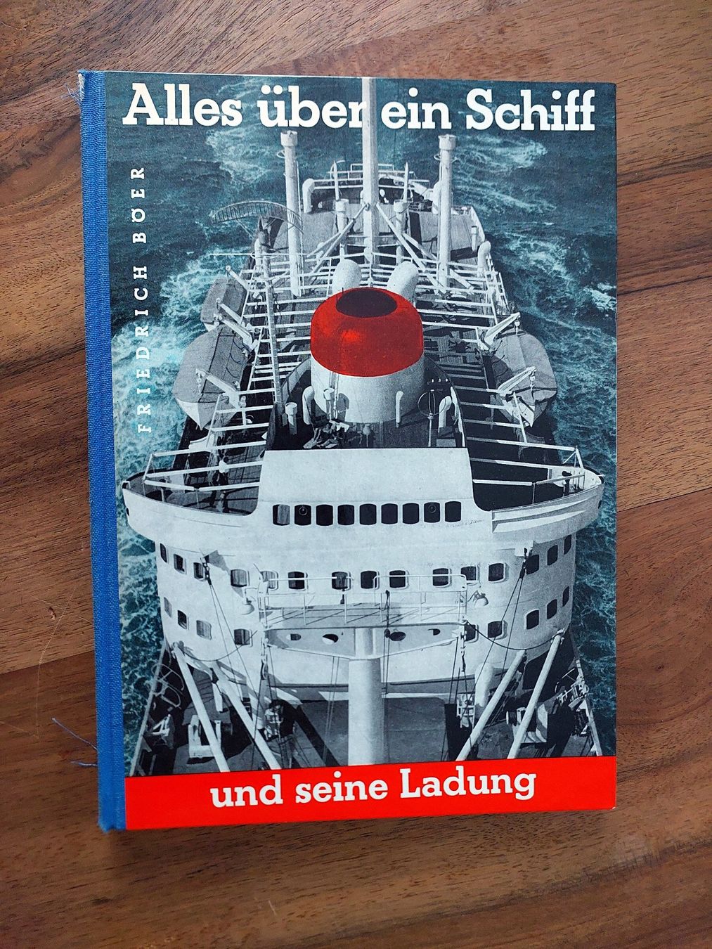 Libri: Alles über ein Schiff und seine Ladung – Usato da Schönenwerd venduto da Steidi