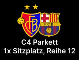TOP SEKTOR! C4 Reihe 12 1x Ticket FC Basel FC Barcelona FCB
