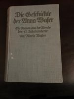 Antiker Roman: Die Geschichte der Anna Waser, 17. Jhdt.