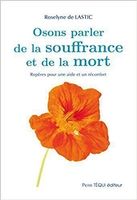 Osons parler de la souffrance et de la mort