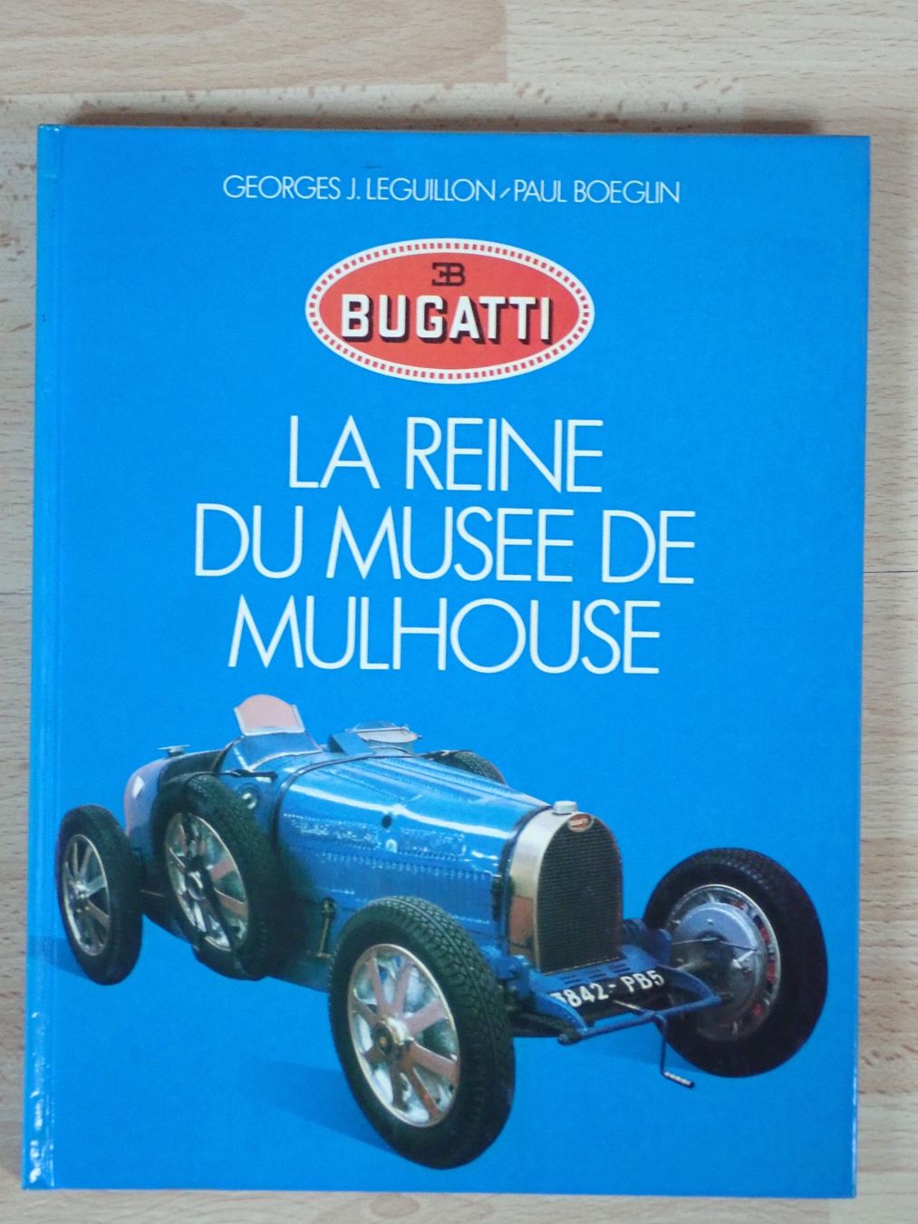 Bücher: Bugatti La reine du musée de Mulhouse - Leguillon - D – Gebraucht aus Winterthur von 602ccm