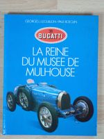 Bugatti La reine du musée de Mulhouse - Leguillon - D