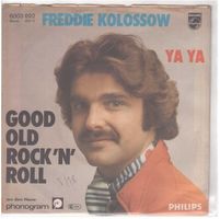 Freddie Kolossow  --  Good old Rock n Roll   Single7
