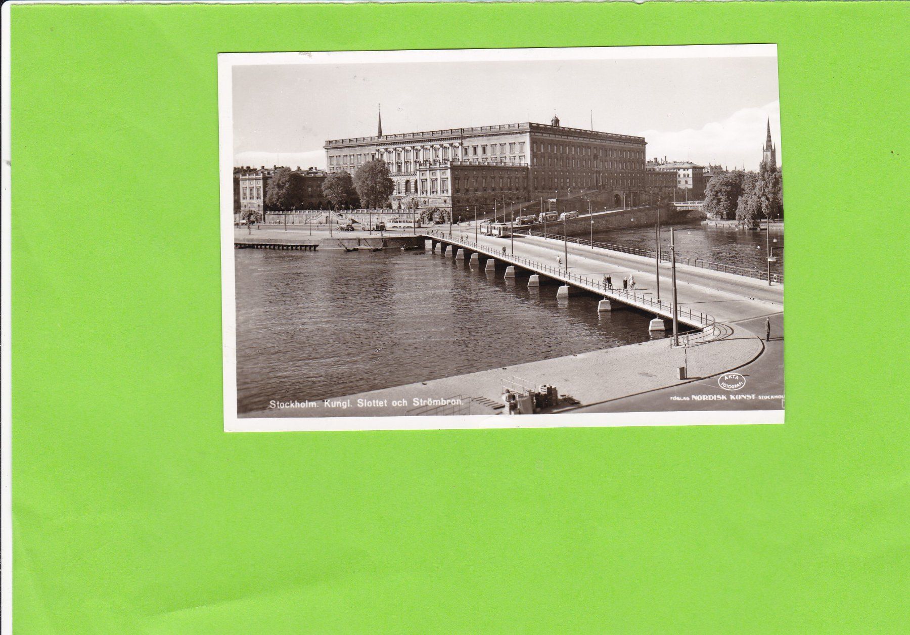 Ansichtskarten: Stockholm. Köngl. Slottet och Strömbron – Gebraucht aus St. Peterzell von neckertal