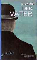 Jürg Acklin Roman "Der Vater" signiert!