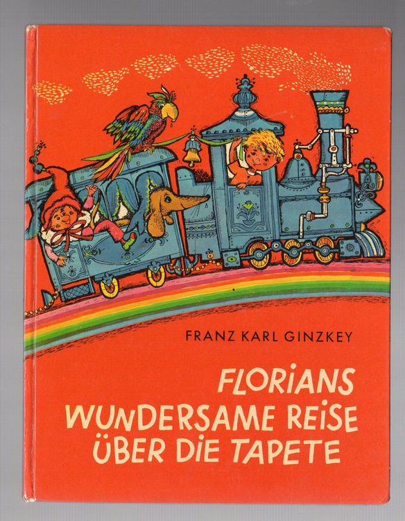 Florians Wundersame Reise über Die Tapete Franz Karl Ginzkey | Kaufen ...