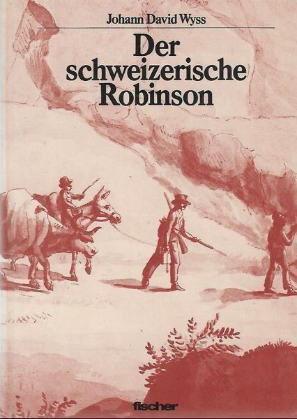 Livres: Der schweizerische Robinson – D'occasion à Bern par Grindelwaldaus