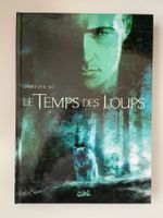 LE TEMPS DES LOUPS / TOME 1 / PREMIERE EDITION CHEZ SOLEIL