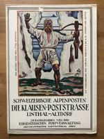 Schweizerische Alpenposten: Klausen-Poststrasse