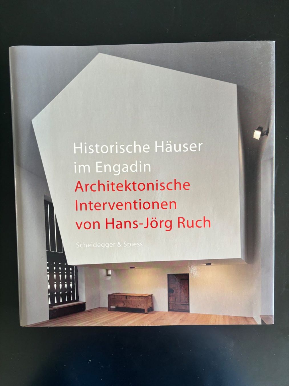 Livres: Historische Häuser im Engadin  Hans-Jörg Ruch – D'occasion à Winterthur par Fisch0225