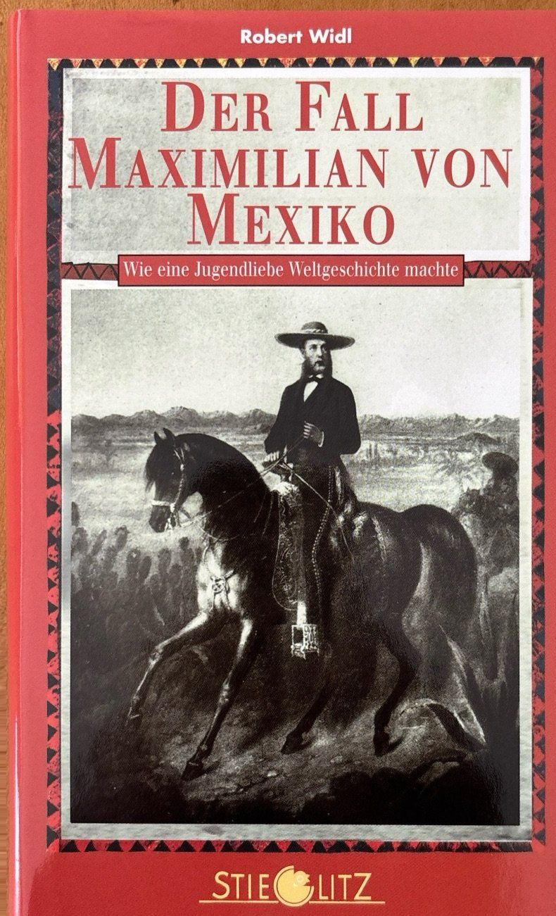 Libri: Der Fall Maximilian von Mexiko – Nuovo (secondo la descrizione) da Sarnen venduto da Livres