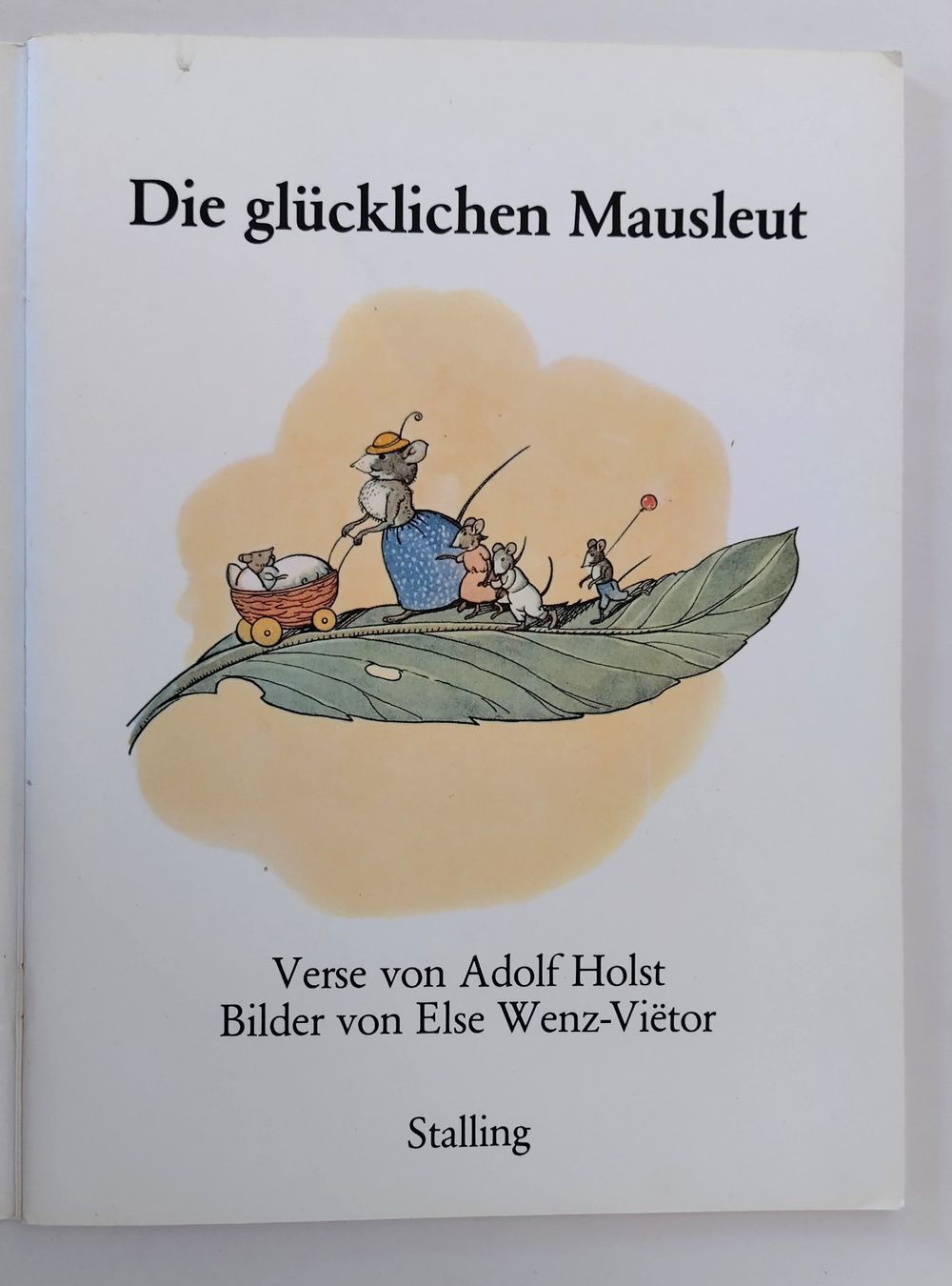 Libri: Die glücklichen Mausleut  / Mäuse Heft / Else Wenz -Vietor – Usato da Bellach venduto da JingleJerry 2