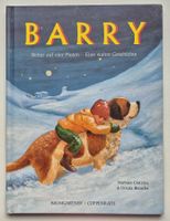 BARRY  🐶  Retter auf vier Pfoten - Eine wahre Geschichte