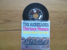 The Renegades - Thirteen Women - Seltene Single!