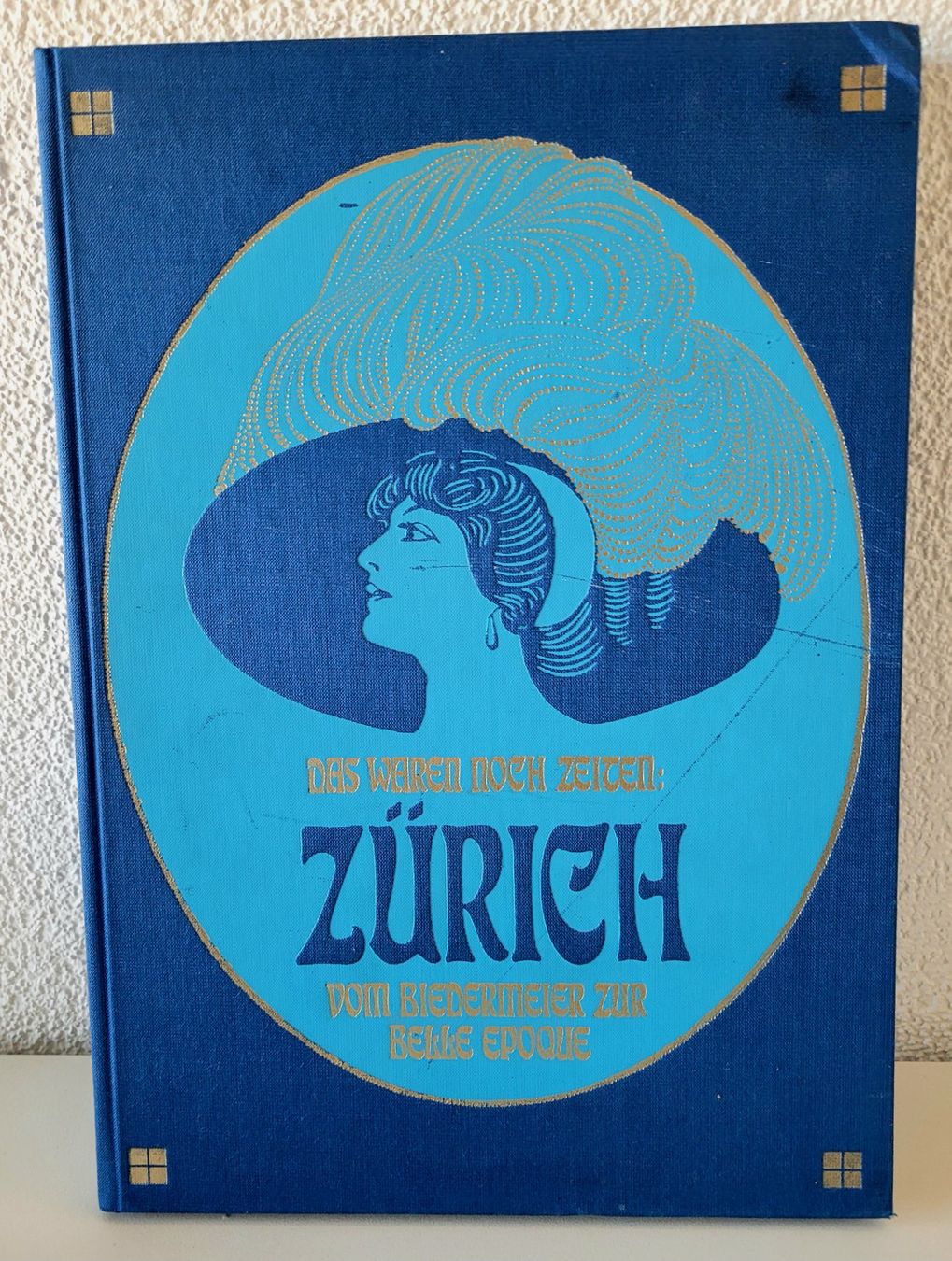 Bücher: Das waren noch Zeiten: Zürich – Gebraucht aus Oberuzwil von rtr_wp6m