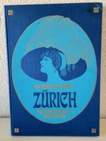 Das waren noch Zeiten: Zürich