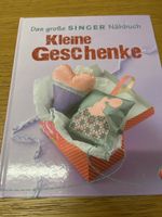 Das grosse Singer Nähbuch Kleine Geschenke
