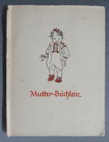Mutter-Büchlein - illustriert von Hedwig Spörri