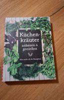 Küchenkräuter anbauen und geniessen - Buch