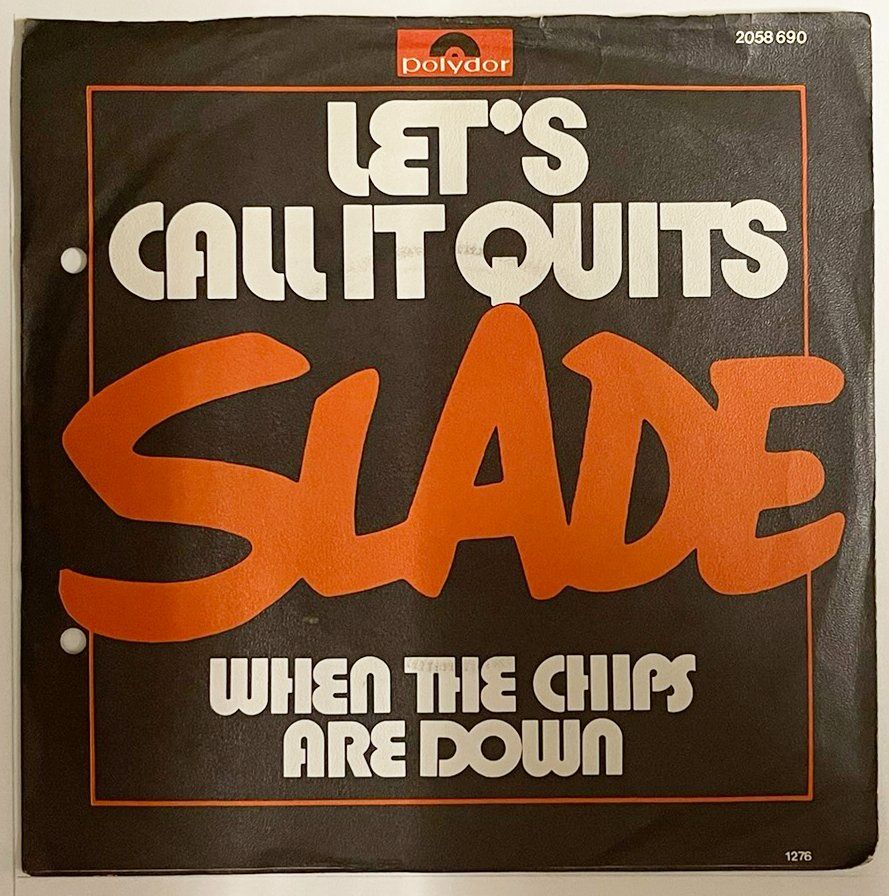 Dischi in vinile: Single: SLADE - Let's Call It Quits – Usato da Frenkendorf venduto da Yard-Sale-2000
