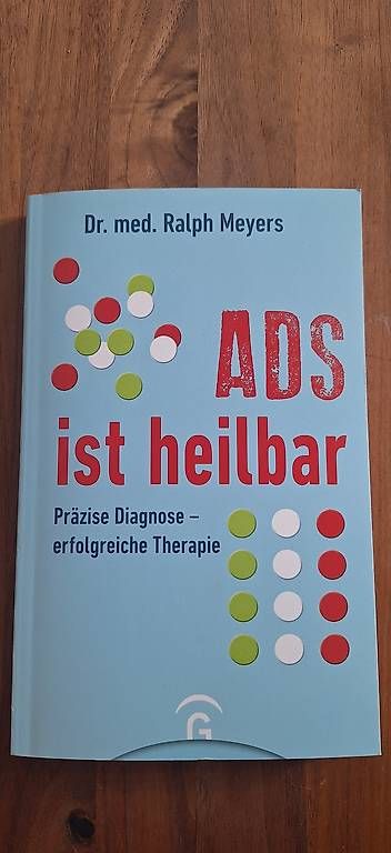 Libri: Buch "ADS ist heilbar" Dr. med. Ralph Meyers – Nuovo (secondo la descrizione) da Inwil venduto da michaela0611