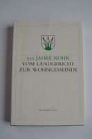 Chronik 950 Jahre Rohr Vom Landgericht zur Wohngemeinde